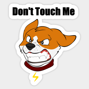 Don't Touch Me Sticker